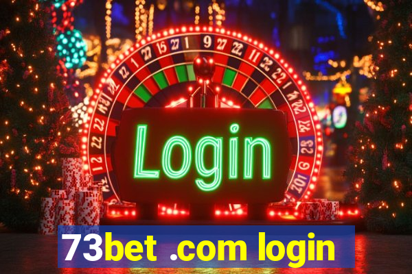 73bet .com login